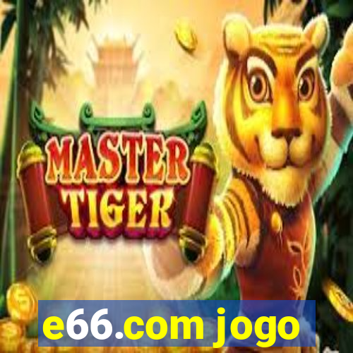 e66.com jogo